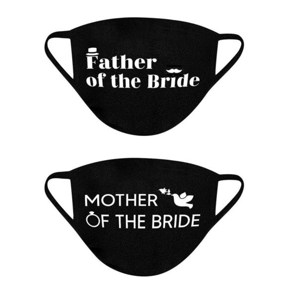 Mother/Father of the Bride Wedding Face Mask