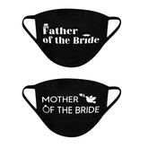 Mother/Father of the Bride Wedding Face Mask