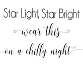 Star Light, Star Bright Sign 3